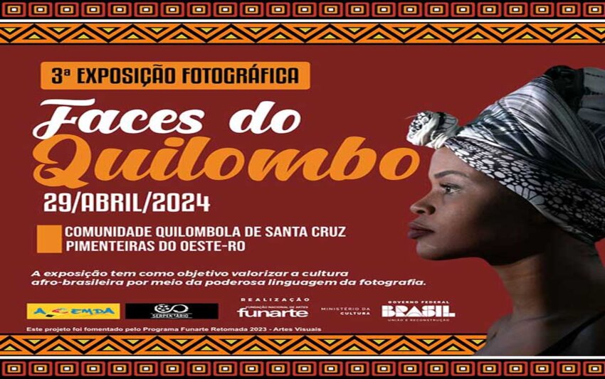 Terceira exposição fotográfica  “Faces do Quilombo” será realizada em comunidade quilombola de Pimenteiras do Oeste