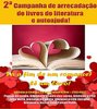 2ª Campanha de arrecadação de livros de literatura e auto-ajuda