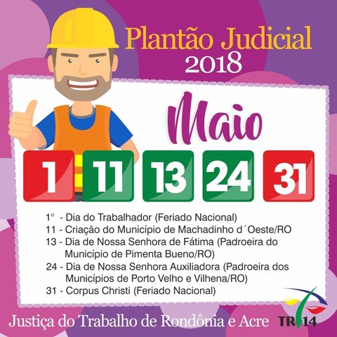 TRT14 divulga escala de Plantão Judicial para o mês de maio - Gente de Opinião