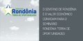 Oportunidades de negócios no Estado de Rondônia  é tema de seminário organizado pelo jornal Valor Econômico