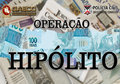 MP-RO deflagra a Operação Hipólito