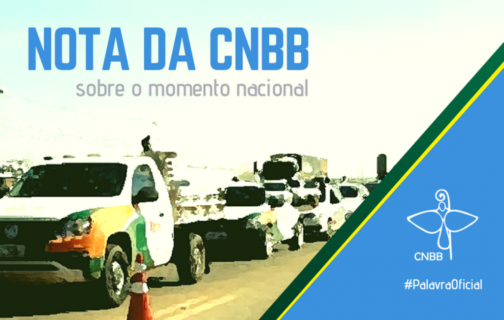 CNBB divulga nota sobre o momento nacional - Gente de Opinião