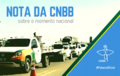 CNBB divulga nota sobre o momento nacional