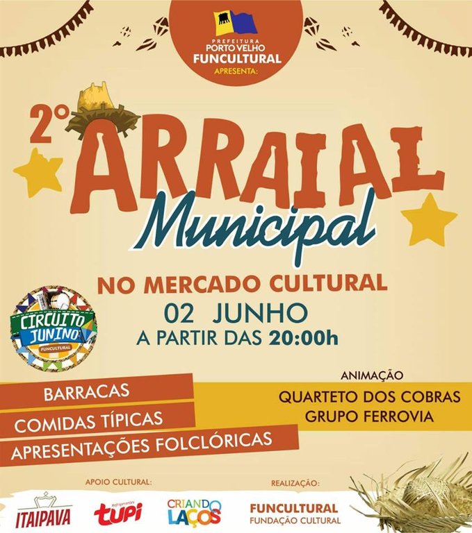 Hoje a grande pedida cultural, é o Arraial Municipal da Capital - Por Zekatraca - Gente de Opinião