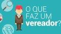 Não é papel do vereador construir escolas, postos de saúde ou asfaltar ruas