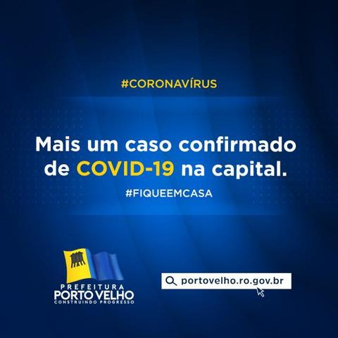 25 casos de COVID-19 em Porto Velho e 02 óbitos - Gente de Opinião