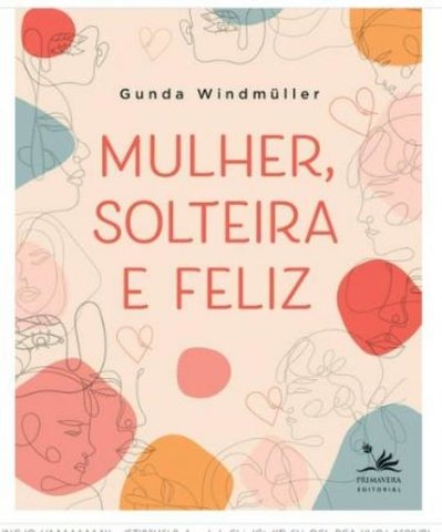 Lenha na Fogueira e o nascimento do Gabriel + Gunda Windmüller, mestre em Literatura lança "Mulher, solteira e feliz", - Gente de Opinião