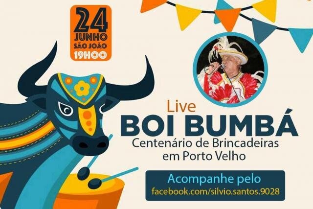 Silvio Santos realiza live – Cem Anos de Boi Bumbá em Porto Velho - Gente de Opinião