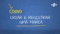 Serviço do Sebrae em Rondônia facilita processo de Registro de Marca