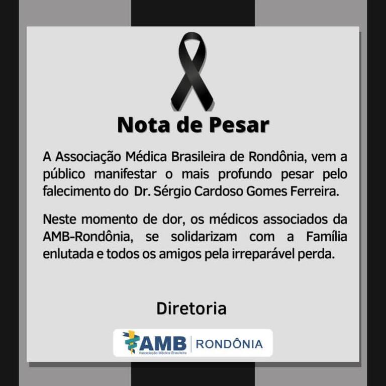 Nota de Pesar da AMB/RO pelo falecimento do Dr. Sérgio Cardoso Gomes Ferreira - Gente de Opinião