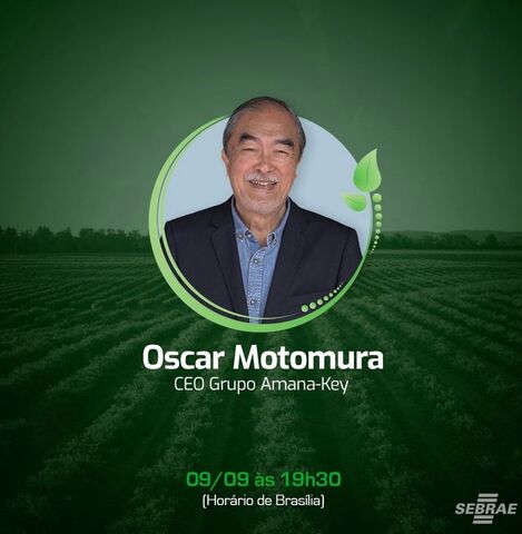 Oscar Motomura participa da abertura da Agrolab Amazônia - Gente de Opinião