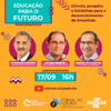 Educação para o futuro é o destaque em evento do Sebrae