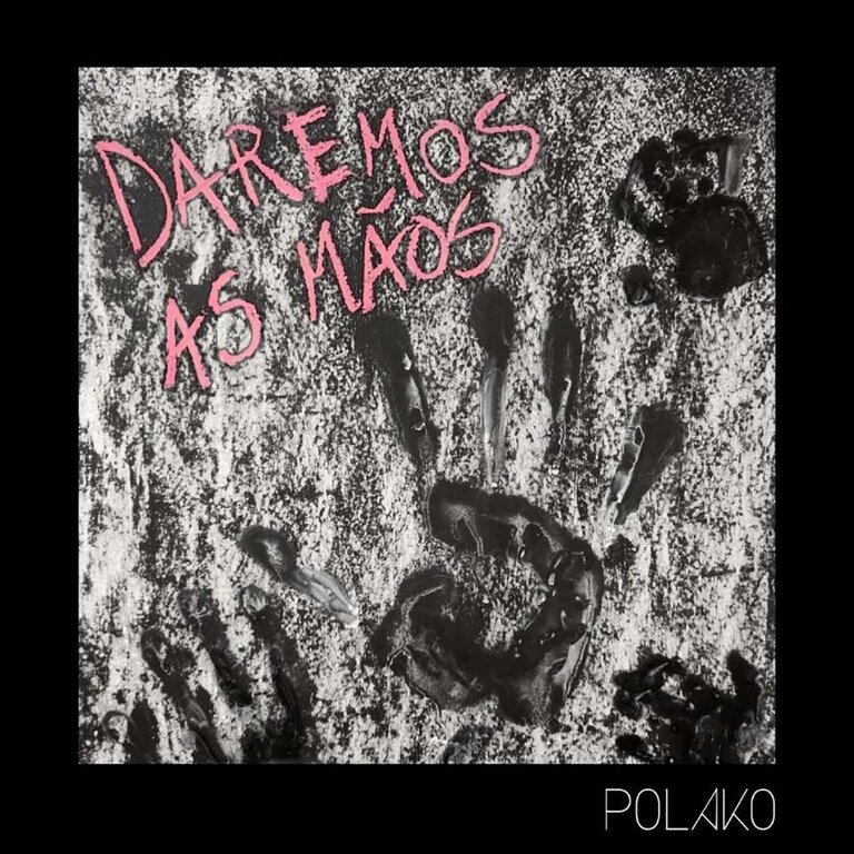 POLAKO aborda angústia e euforia em novo single “Daremos as Mãos” - Gente de Opinião