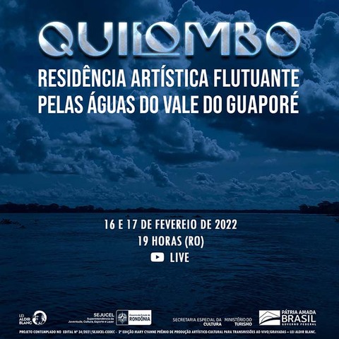 As Quilombo, Residência Artística Flutuante pelas águas do Vale do Guaporé - Gente de Opinião