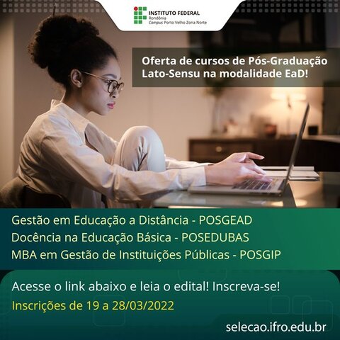 550 vagas em cursos de pós-graduação via educação a distância são abertas pelo IFRO Campus Zona Norte  - Gente de Opinião