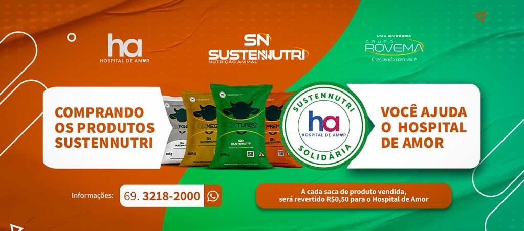 Dia 27 de setembro marca o lançamento da Campanha “Sustennutri Solidária” em parceria com o Hospital de Amor. - Gente de Opinião