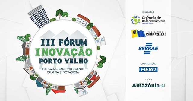 FIERO e SENAI-RO participam do III Fórum de Inovação de Porto Velho - Gente de Opinião