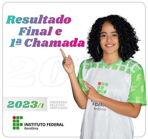 IFRO publica resultado final do Processo Seletivo Unificado 2023/1 - Gente de Opinião