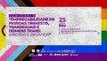 Seminário debate “Empregabilidade de pessoas travestis, transexuais e homens trans: Direitos e Desafios” 