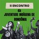 Juventude Indígena de Rondônia promove encontro para discutir fortalecimento e valorização cultural dos povos indígenas do estado