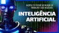 2023 é o ano da inteligência artificial?