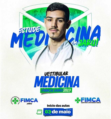 OPORTUNIDADE: FIMCA Jaru está com inscrições abertas para vestibular de Medicina - Gente de Opinião