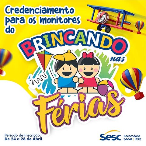 Sesc abre inscrições para credenciamento de recreadores do projeto Brincando nas Férias - Gente de Opinião