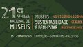 A 21ª Semana de Museus começa na segunda-feira