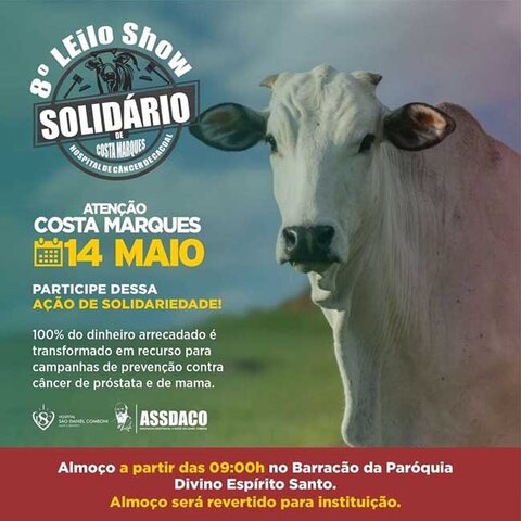 Domingo é dia de LeiloShow da ASSDACO em Costa Marques - Gente de Opinião