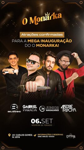 Hoje tem estreia do "O Monark" em Porto Velho - Gente de Opinião