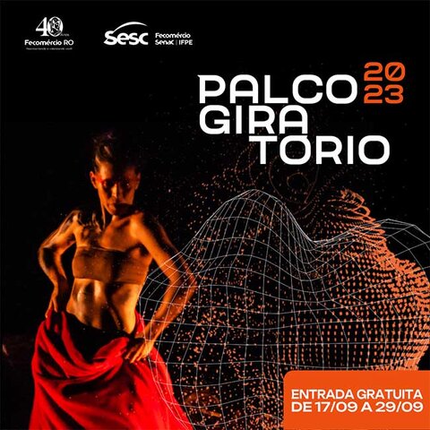 Palco Giratório comemora 25 anos e retorna de forma presencial em Rondônia - Gente de Opinião