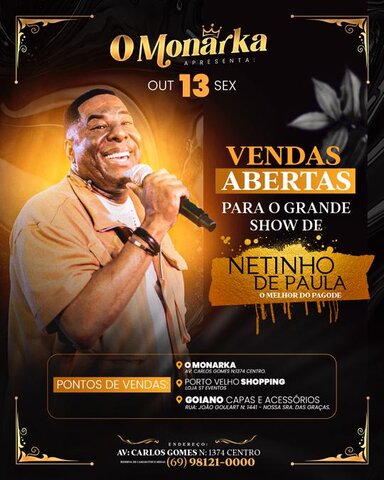  Veja as atrações de sábado e domingo do O Monarka; dia 13 tem show de Netinho de Paula - Gente de Opinião