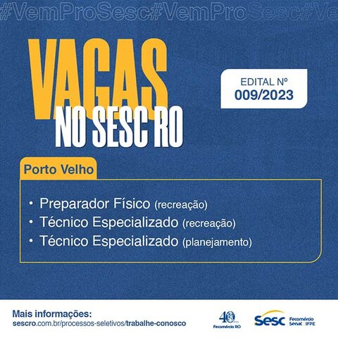 Sesc RO abre inscrições para processo seletivo por tempo indeterminado - Gente de Opinião