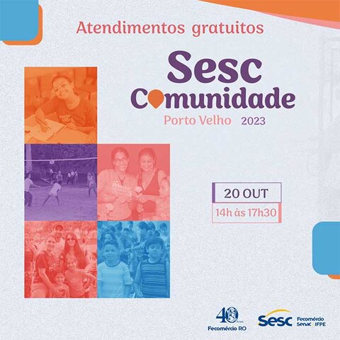 Sesc RO realiza ação de encerramento do projeto ‘Sesc Comunidade’ de 2023 - Gente de Opinião