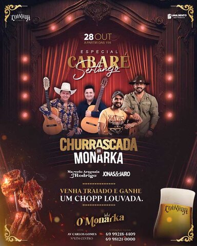 "Churrascada do Monarka" vai rolar especial "Cabaré Sertanejo" - Gente de Opinião