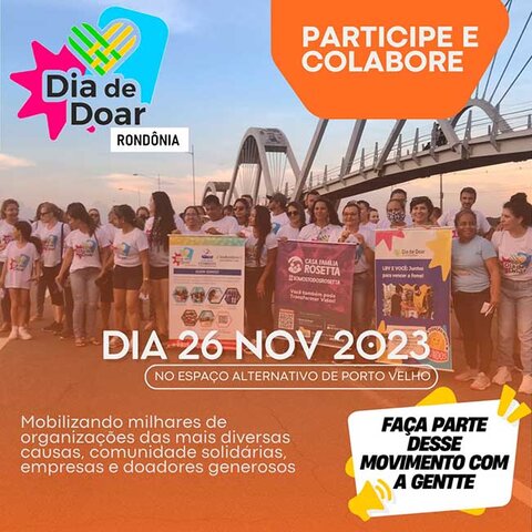 Doa Rondônia: campanha faz parte da 10ª edição do Dia de Doar  e envolve oito organizações - Gente de Opinião