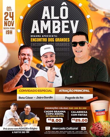 Pagode do Ita, Jaíro Gordin e Beto Cezar são algumas das atrações na festa "Alô Ambev" no Mercado Cultural - Gente de Opinião