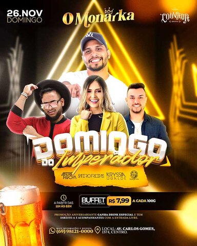 Shows e almoço de 7.99 a cada 100g no 'Domingo do Imperador' do O Monarka - Gente de Opinião