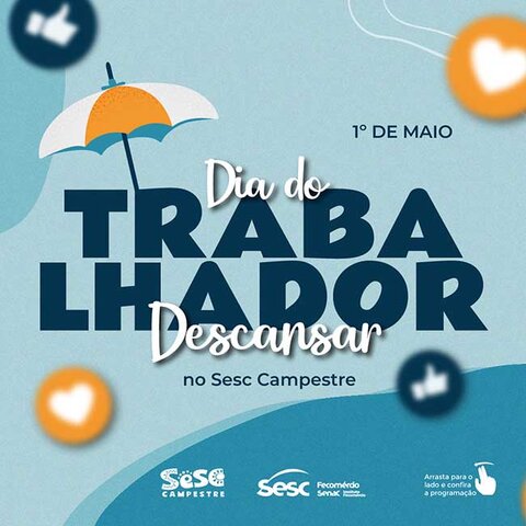 Sesc comemora ‘Dia do Trabalhador’ com atividades recreativas - Gente de Opinião