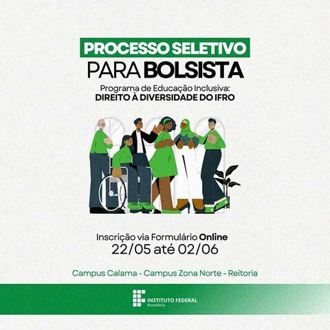 Inscrições abertas para seleção de bolsistas com atuação no Programa de Educação Inclusiva: Direito à Diversidade do IFRO - Gente de Opinião