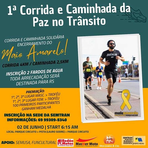 Inscrições para a 1ª Corrida e Caminhada da Paz no Trânsito, em Porto Velho, seguem até esta quarta-feira (29) - Gente de Opinião