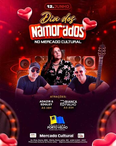 Dia dos Namorados: shows Adazir & Edgley Fialho e Bianca no Mercado Cultural - Gente de Opinião