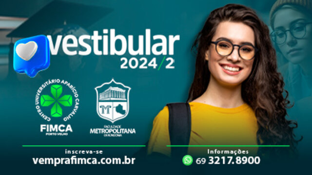 Ainda dá Tempo: vestibular FIMCA e Metropolitana 2024.2 - Gente de Opinião