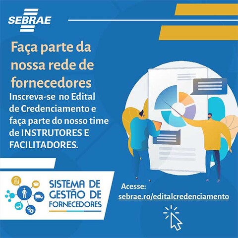 Sebrae/RO lança edital para credenciamento de consultores e instrutores em mais de 15 áreas - Gente de Opinião