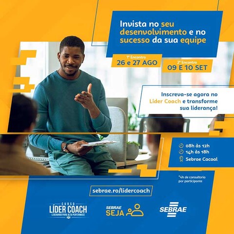 Sebrae RO lança nova turma do Líder Coach; curso começa dia 26 de agosto em Cacoal - Gente de Opinião