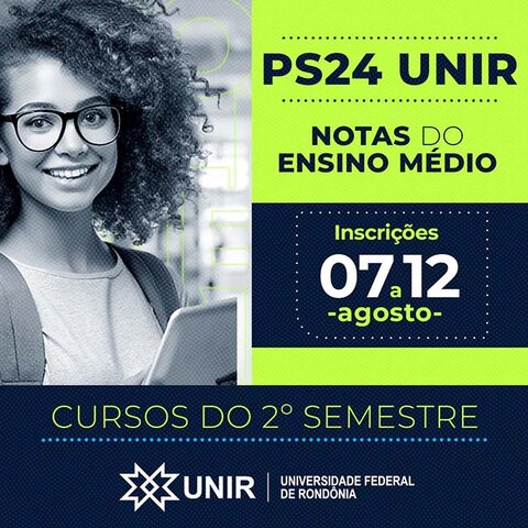 PS UNIR 2024 - UNIR faz seleção com notas do Ensino Médio para cursos de graduação do 2º semestre - Gente de Opinião