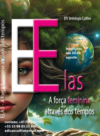 XIV Antologia Cultive  “Elas: Força feminina através dos tempos" - Gente de Opinião