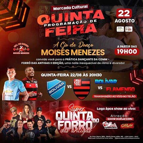 Transmissão do jogo do Flamengo e shows de grupos de forró no Mercado Cultural - Gente de Opinião