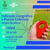 Origem Rondônia: Sebrae promove 1° Workshop de Indicação Geográfica e Marcas Coletivas