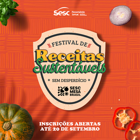 Sesc mesa brasil lança 1º Festival de Receitas sustentáveis em Rondônia - Gente de Opinião